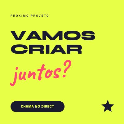 Vamos criar juntos?